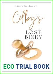 Colby|s Lost Binky (Found by Daddy Book 10)