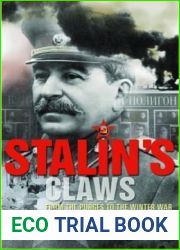 Stalin|s Claws: From the Purges to the Winter War: Red Army Operations Before Barbarossa 1937-1941