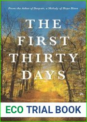 The First Thirty Days