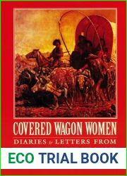 Covered Wagon Women, Volume 3: Diaries and Letters from the Western Trails, 1851