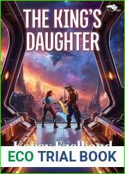 The King|s Daughter (Ashes of Entecea Book 2)