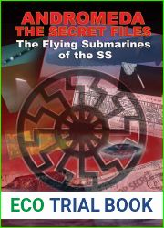 Andromeda: The Secret Files: The Flying Submarines of the SS