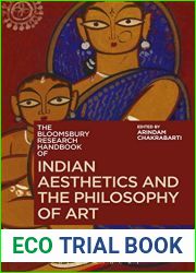 The Bloomsbury Research Handbook of Indian Aesthetics and the Philosophy of Art (Bloomsbury Research Handbooks in Asian Philosophy)