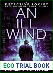 An Ill Wind (Detective Loxley Nottinghamshire Crime Thriller #6)
