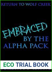 Embraced By The Alpha Pack (Return To Wolf Creek, #2)