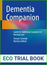 Dementia Companion: Guide for Additional Caregivers in Nursing Care