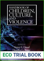 Handbook of Children, Culture, and Violence