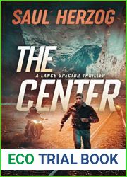 The Center (Lance Spector Thrillers Book 8)