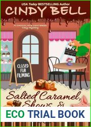 Salted Caramel, Shows, and Suspects (A Chocolate Centered Cozy Mystery Book 23)