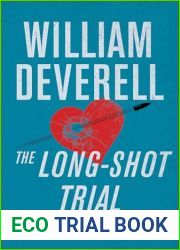 The Long-Shot Trial: An Arthur Beauchamp Thriller (An Arthur Beauchamp Novel Book 9)