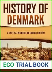 History of Denmark: A Captivating Guide to Danish History (Scandinavian History)