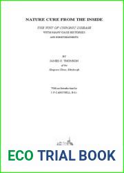 Nature cure from the inside: The why of chronic disease with many case histories and home treatments