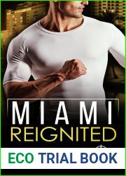 Miami Reignited (Protecting Love, #5)