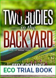 Two Bodies in the Backyard (Lt. Dekker Mystery #11)