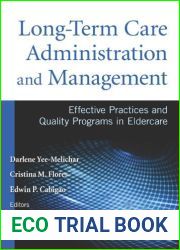Long-Term Care Administration and Management: Effective Practices and Quality Programs in Eldercare