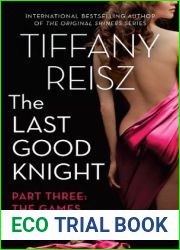 The Last Good Knight Part III: The Games Destiny Plays