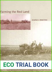 Farming the Red Land: Jewish Agricultural Colonization and Local Soviet Power, 1924-1941