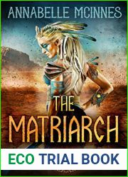 The Matriarch (Women of the Dust, #1)