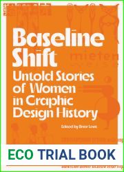 Baseline Shift: Untold Stories of Women in Graphic Design History