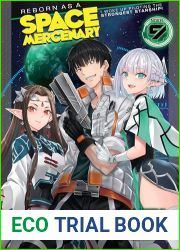 Reborn as a Space Mercenary: I Woke Up Piloting the Strongest Starship! (Light Novel) Vol. 9