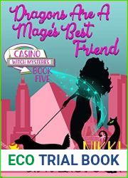 Dragons are a Mage|s Best Friend (Casino Witch Mysteries #5)