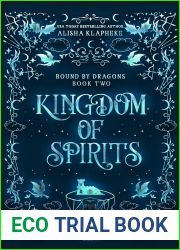 Kingdom of Spirits (Bound by Dragons #2)
