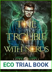 The Trouble With Nerds (Saint Lakes #13)