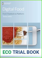 Digital Food: From Paddock to Platform (Contemporary Food Studies: Economy, Culture and Politics)