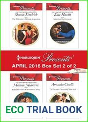 Harlequin Presents April 2016 - Box Set 2 of 2: The Billionaire|s Defiant Acquisition Engaged to Her Ravensdale Enemy Inherited by Ferranti The Secret to Marrying Marchesi