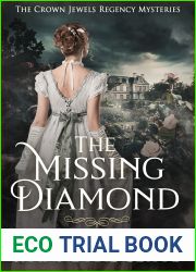 The Missing Diamond (The Crown Jewels Regency Mysteries, #1)