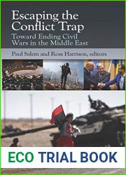 Escaping the Conflict Trap: Toward Ending Civil Wars in the Middle East