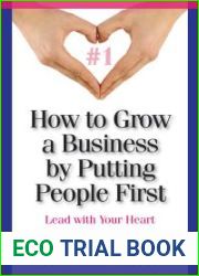 Lead with Your Heart: Sell Happiness and You and Your Business Will Flourish