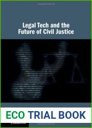 Legal Tech and the Future of Civil Justice