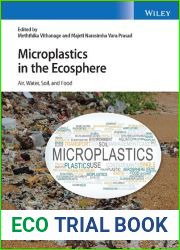 Microplastics in the Ecosphere: Air, Water, Soil, and Food
