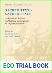Sacred Text — Sacred Space: Architectural, Spiritual and Literary Convergences in England and Wales