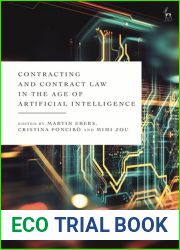 Contracting and Contract Law in the Age of Artificial Intelligence