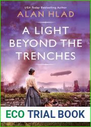 A Light Beyond the Trenches