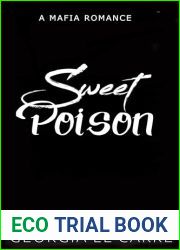 Sweet Poison: A Small Town; Enemies To Lovers; Mafia Romance