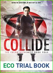 Collide (The Color Alchemist #4)
