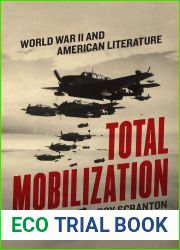Total Mobilization: World War II and American Literature