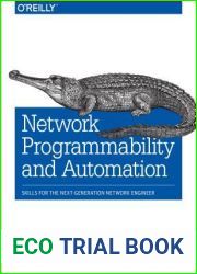 Network Programmability and Automation: Skills for the Next-Generation Network Engineer