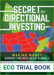 The Secret of Directional Investing: Making Money Amidst the Red-Blue Rumble