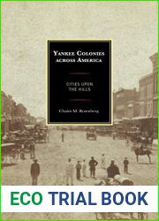 Yankee Colonies across America: Cities upon the Hills