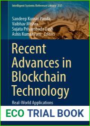 Recent Advances in Blockchain Technology: Real-World Applications (Intelligent Systems Reference Library Book 237)