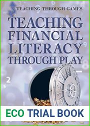 Teaching Financial Literacy Through Play (Teaching Through Games)