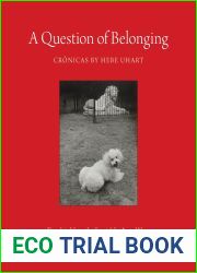 A Question of Belonging: Cronicas