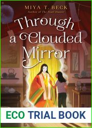 Through a Clouded Mirror