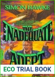 The Inadequate Adept (Reluctant Sorcerer, #2)