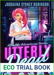 Utterly Dead (Afterlife Adventures, #5)