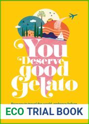 You Deserve Good Gelato (Dk Eyewitness)